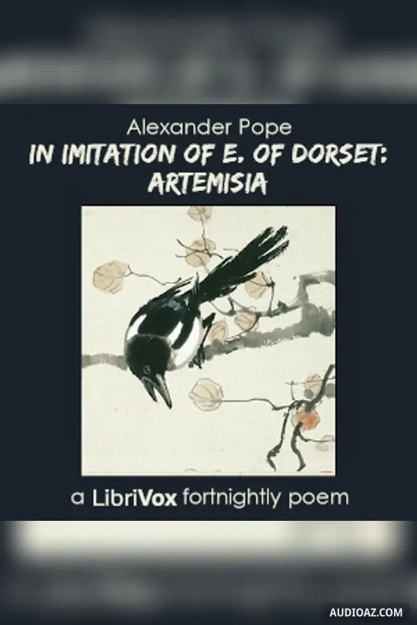 In Imitation of E. of Dorset: Artemisia