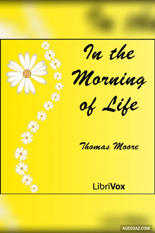 In the Morning of Life