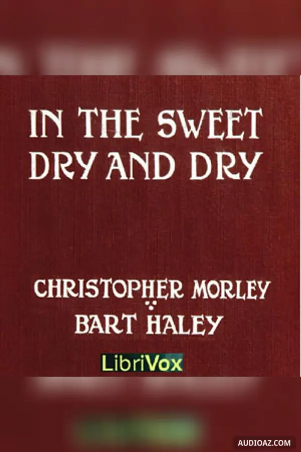 In the Sweet Dry and Dry