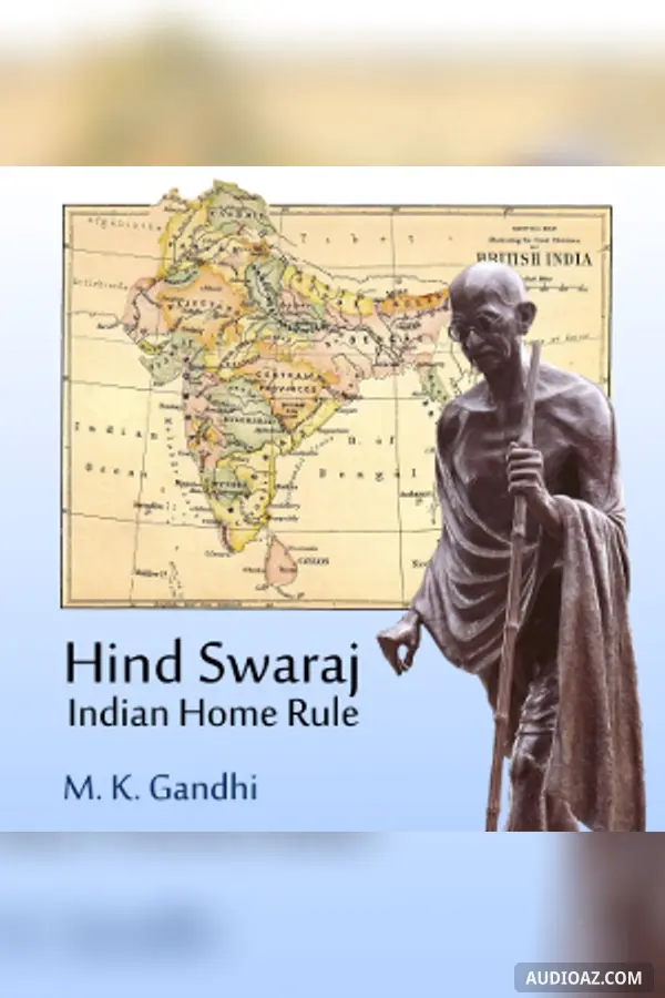 Hind Swaraj or Indian Home Rule