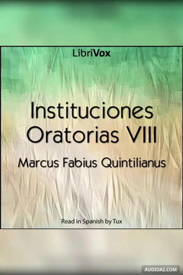 Instituciones Oratorias VIII