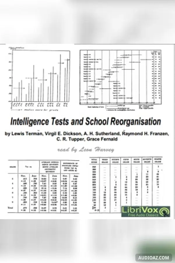 Intelligence Tests and School Reorganisation