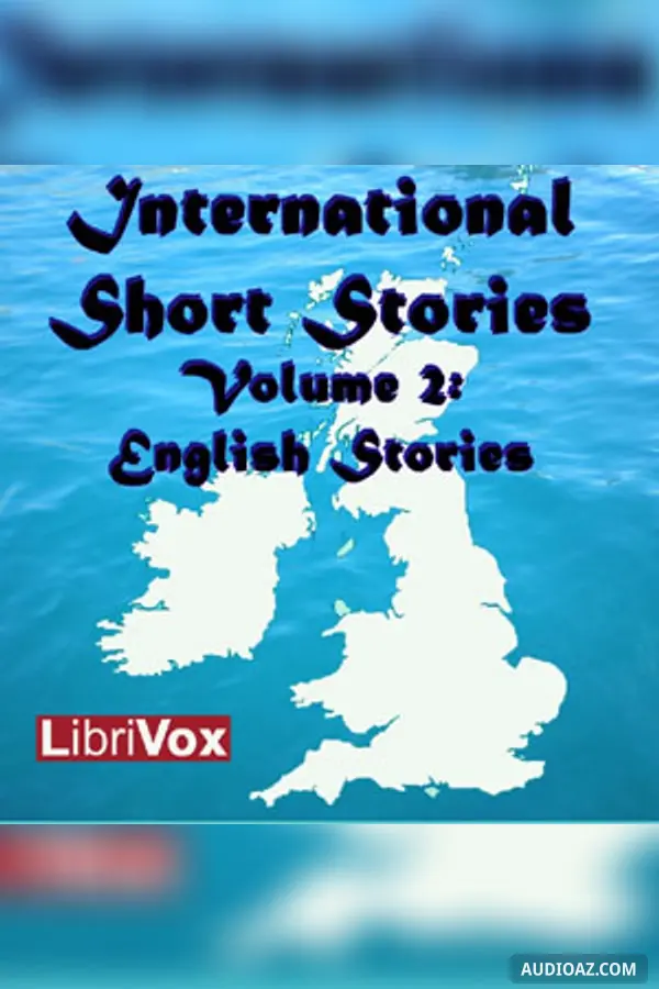 International Short Stories Volume 2: English Stories