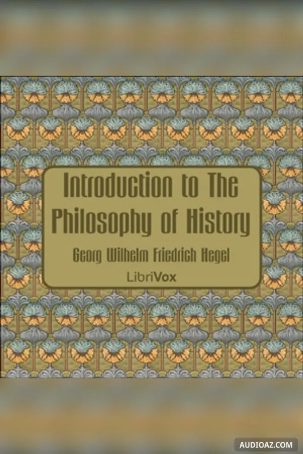 Introduction to The Philosophy of History