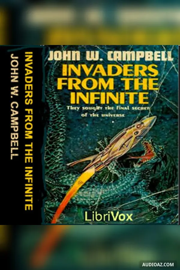 Invaders from the Infinite