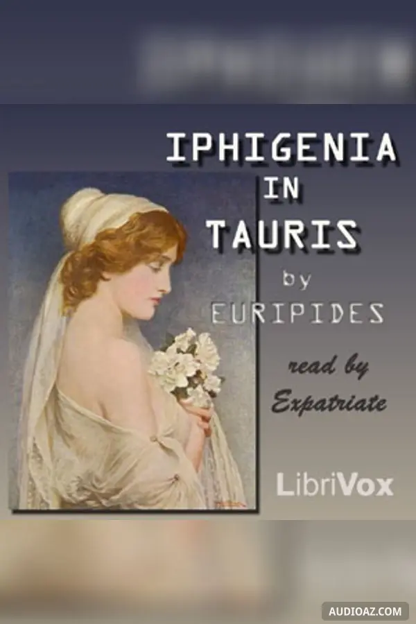 Iphigenia in Tauris (Murray Translation)