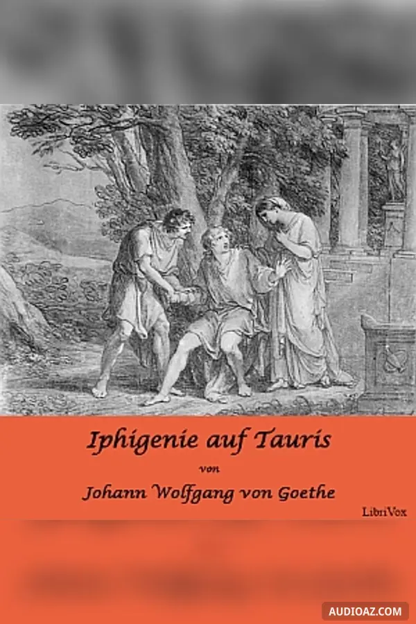Iphigenie auf Tauris - Ein Schauspiel
