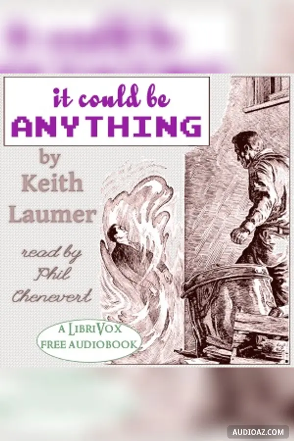 It Could Be Anything