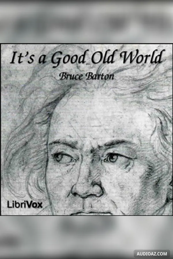 It's a Good Old World