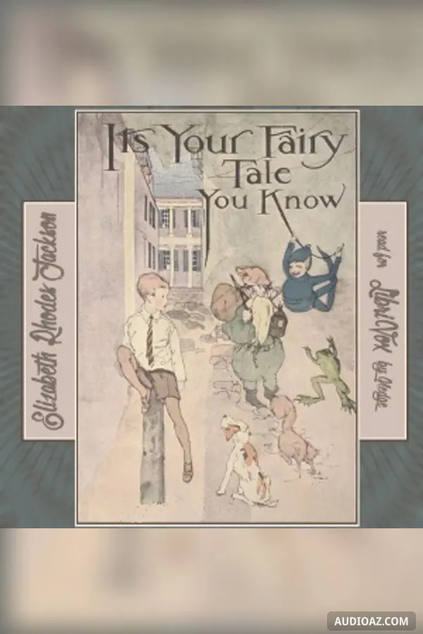 It's Your Fairy Tale, You Know