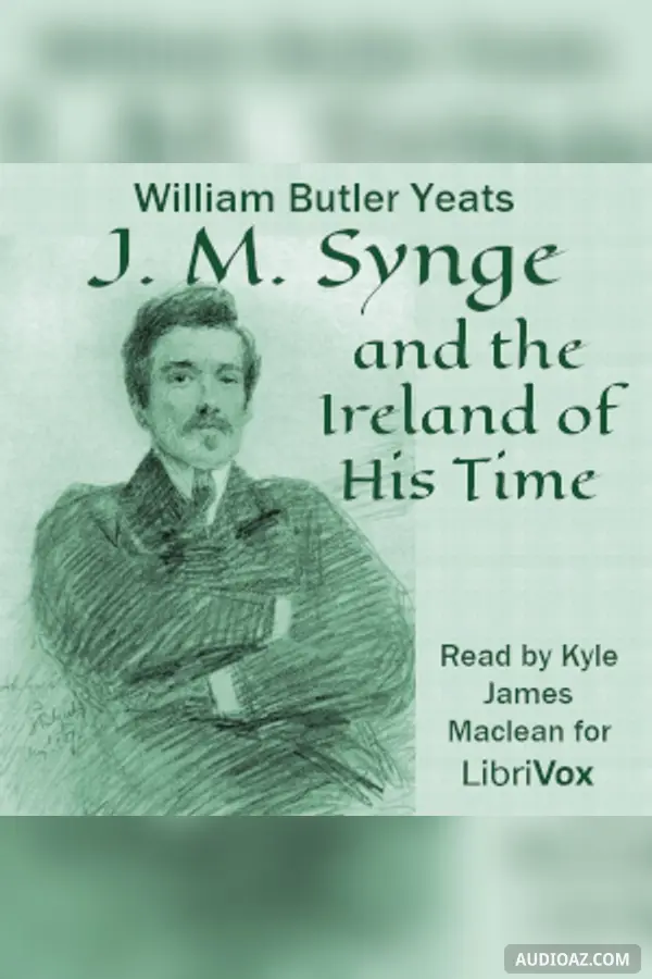 J. M. Synge and the Ireland of His Time