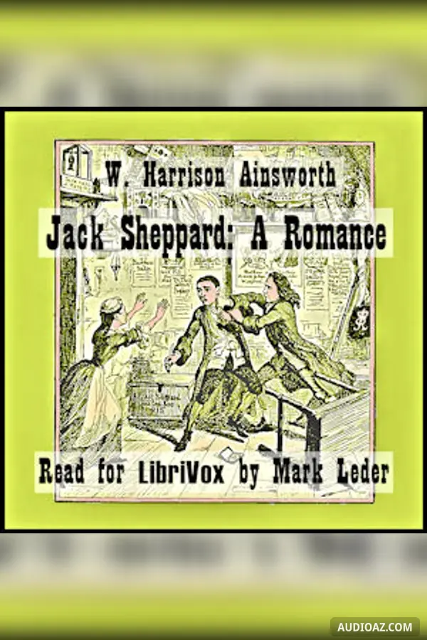 Jack Sheppard: A Romance