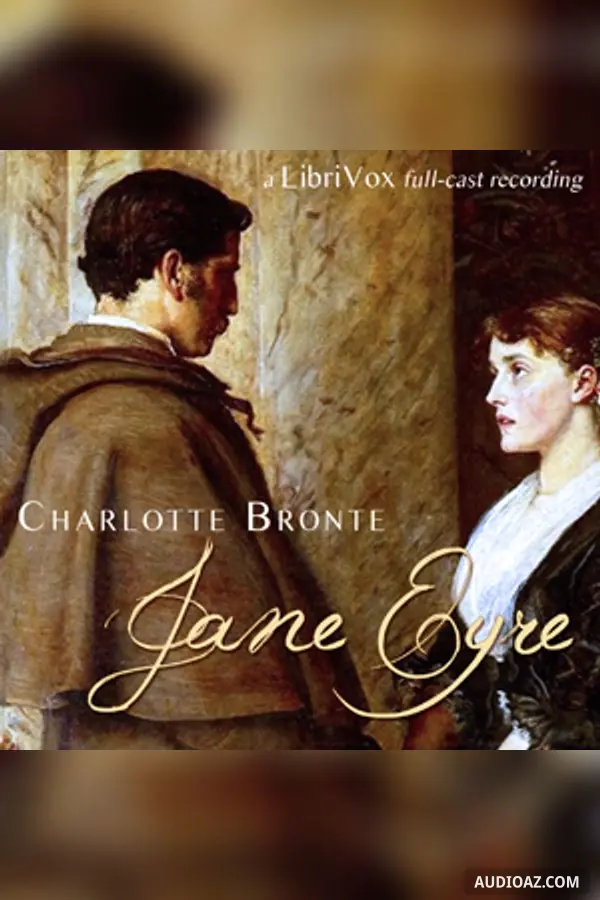 Jane Eyre (version 3 dramatic reading)
