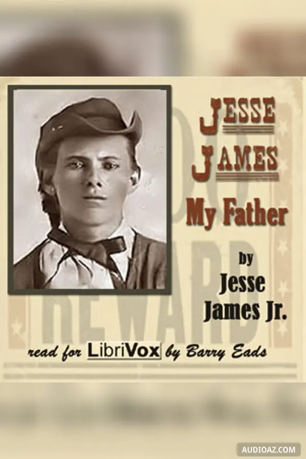 Jesse James, My Father