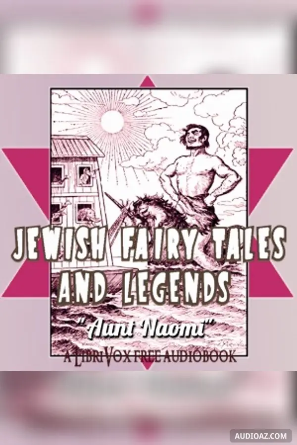Jewish Fairy Tales and Legends