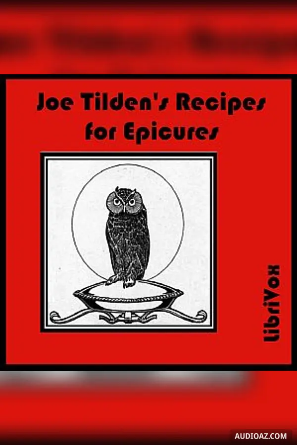 Joe Tilden's Recipes for Epicures