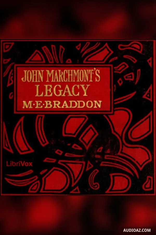 John Marchmont's Legacy