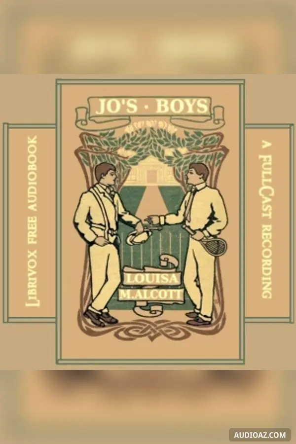 Jo's Boys (version 2 Dramatic Reading)