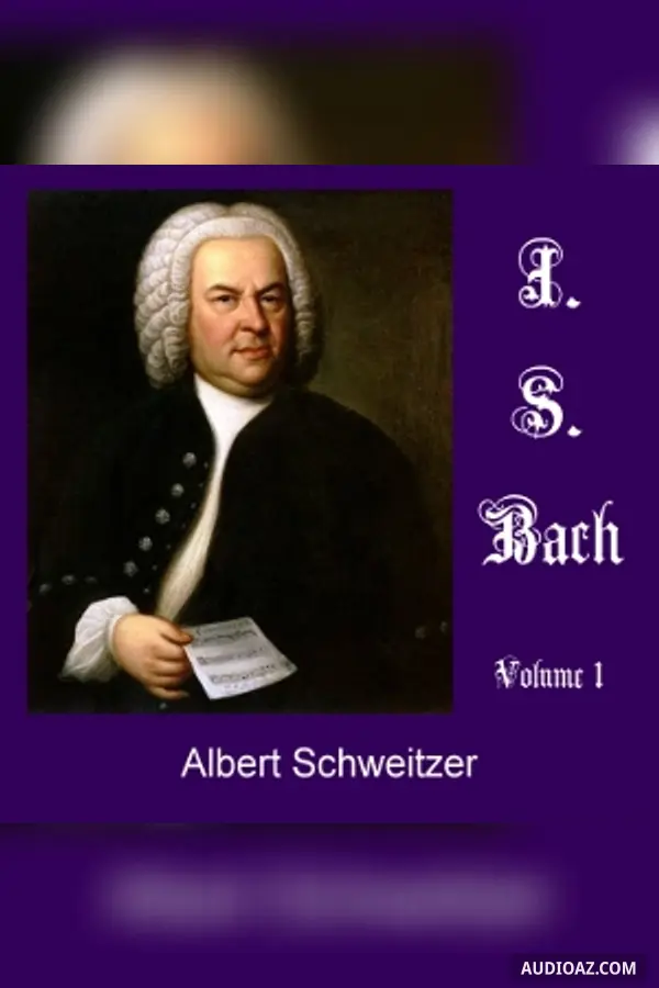 J.S. Bach, Volume 1