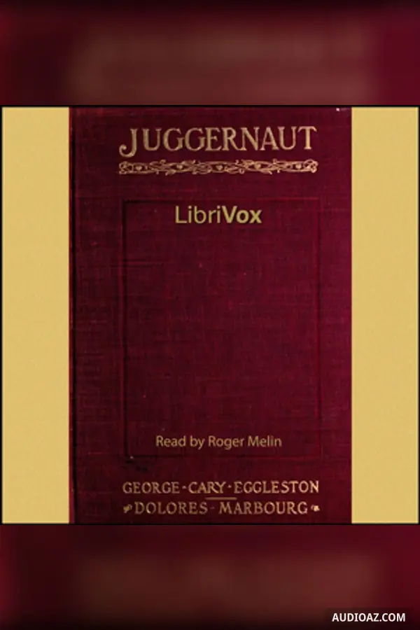 Juggernaut: A Veiled Record