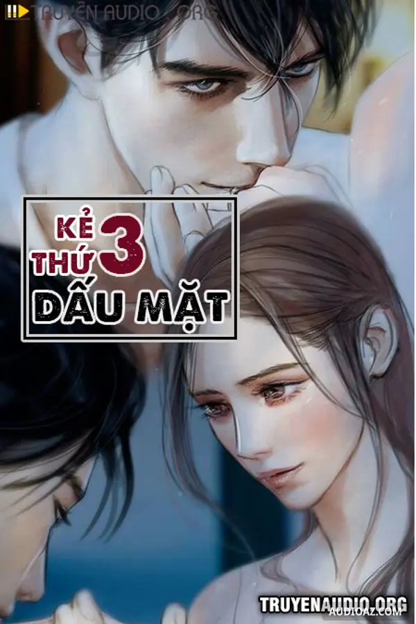 Kẻ Thứ Ba Dấu Mặt