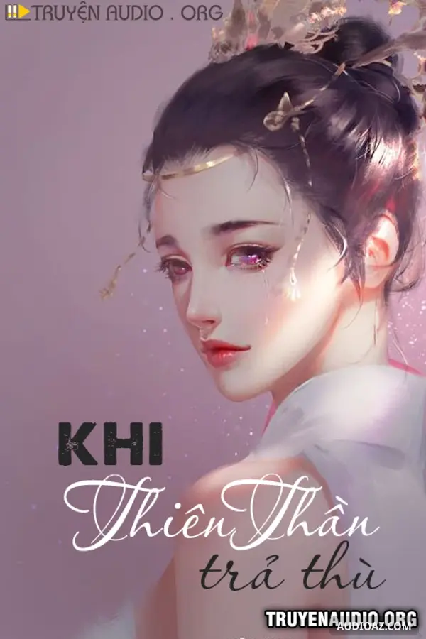 Khi Thiên Thần Trả Thù