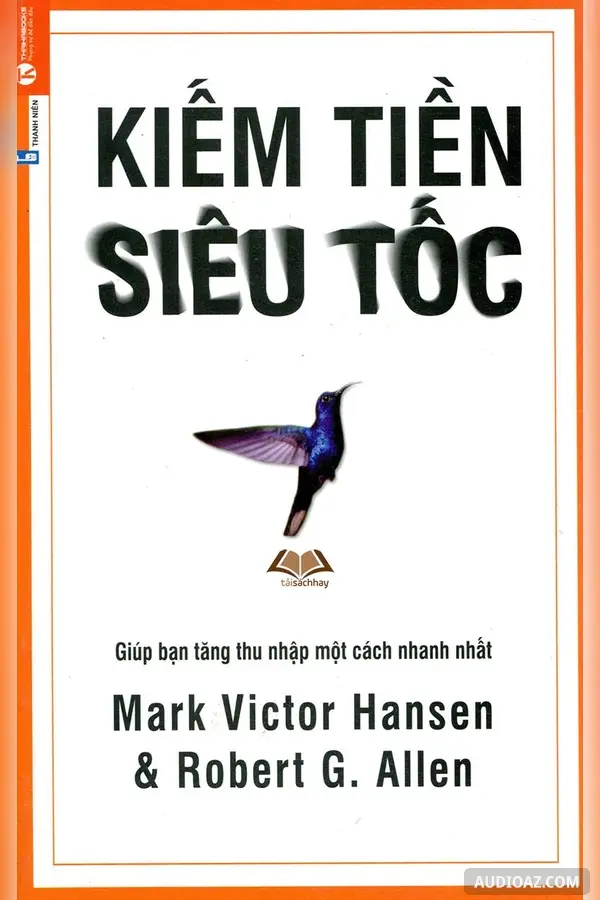 Kiếm Tiền Siêu Tốc - Tóm Tắt