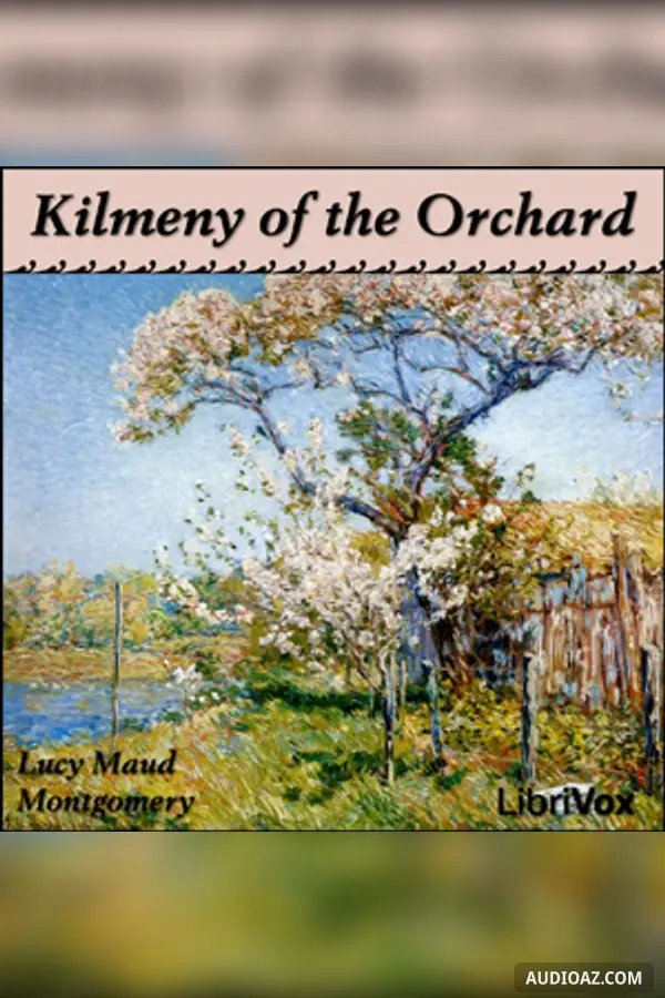 Kilmeny of the Orchard