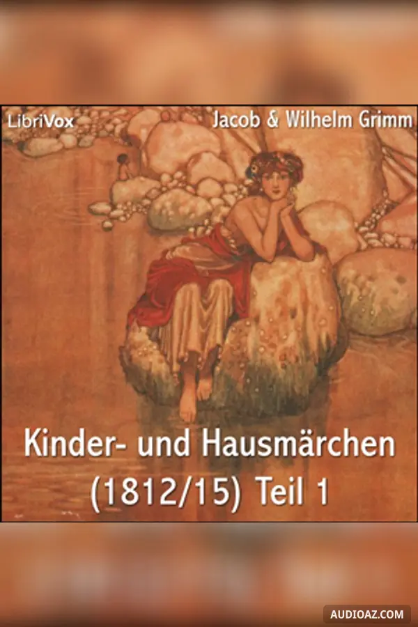Kinder- und Hausmärchen (1812/15) Teil 1