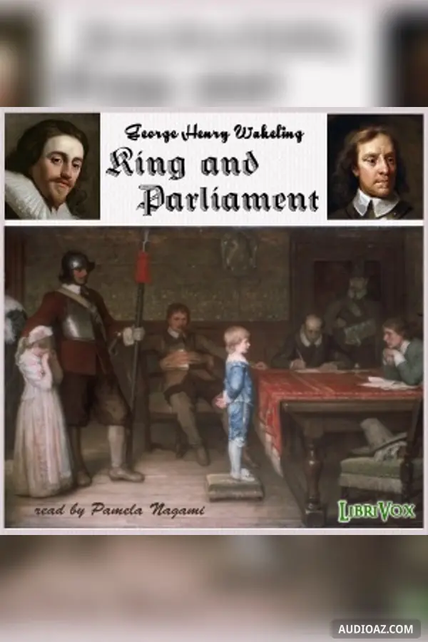 King and Parliament (A.D. 1603-1714)