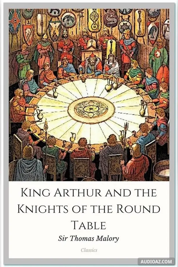 King Arthur and the Knights of the Round Table
