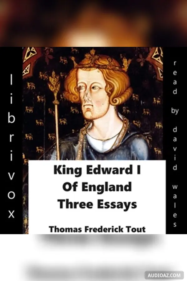 King Edward I of England: Three Essays