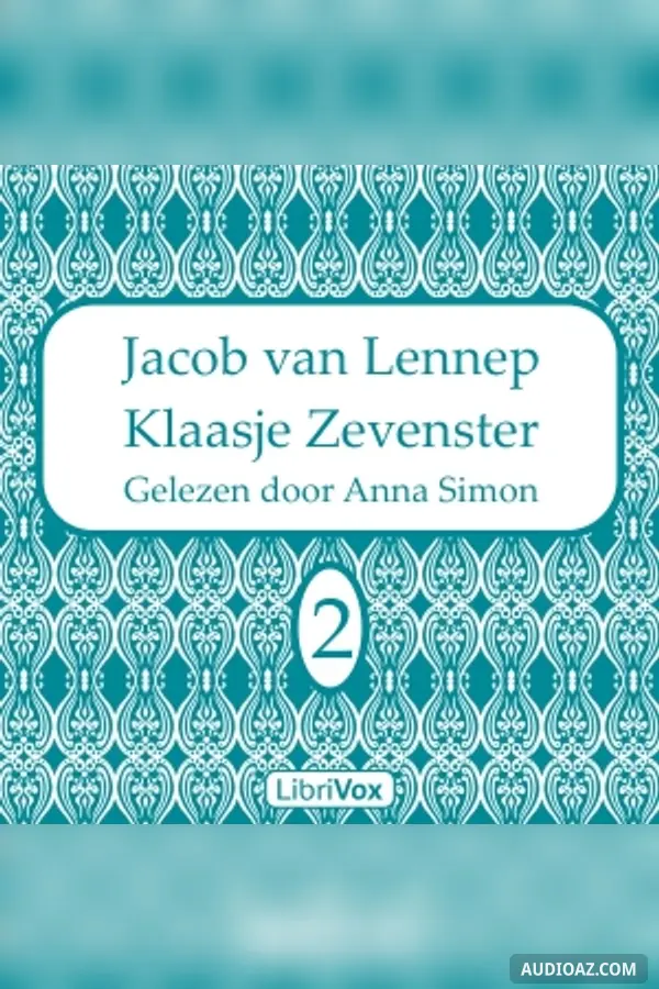 Klaasje Zevenster, deel 2