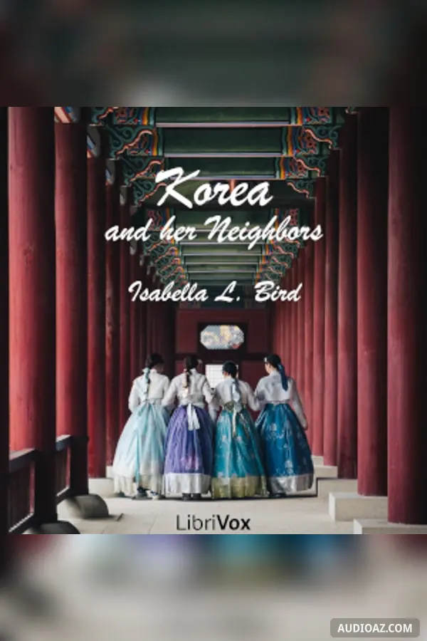 Korea and Her Neighbors