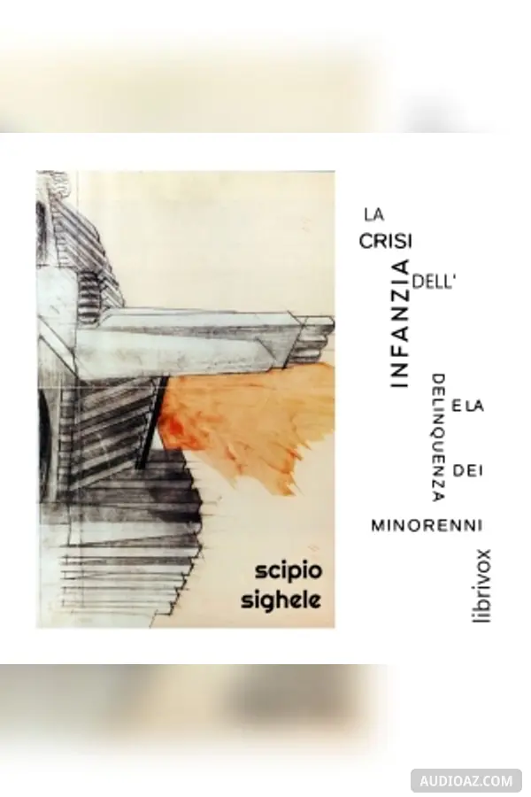 crisi dell'infanzia e la delinquenza dei minorenni