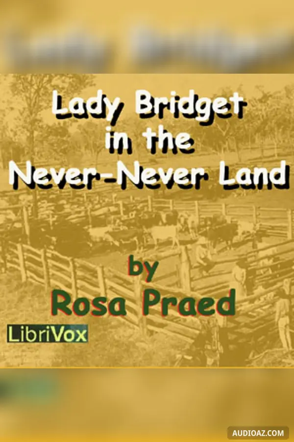 Lady Bridget in the Never-Never Land