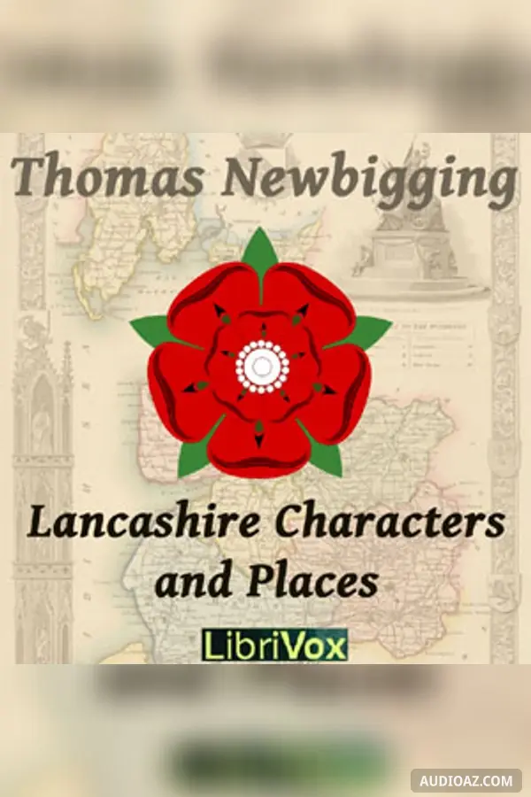 Lancashire Characters and Places