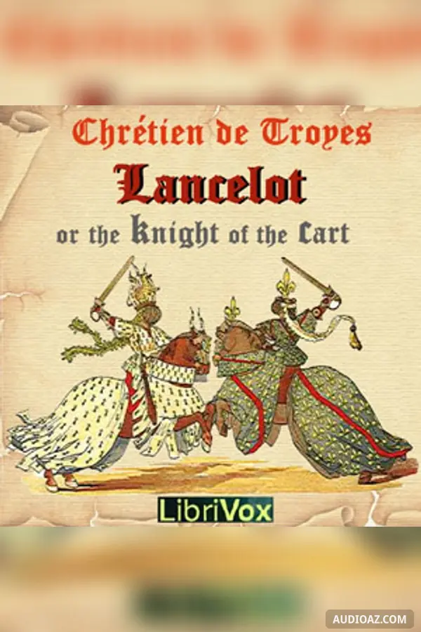 Lancelot, or The Knight of the Cart
