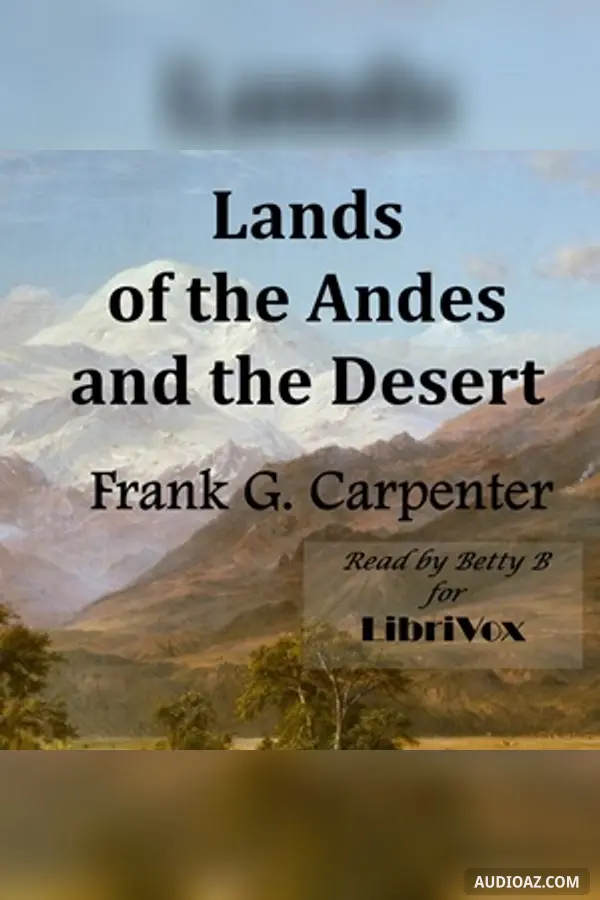Lands of the Andes and the Desert