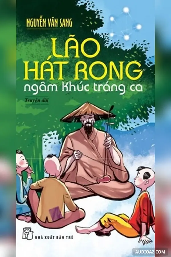 Lão hát rong ngâm khúc tráng ca