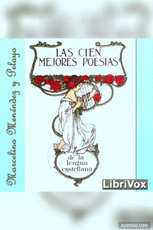 Cien Mejores Poesías de la Lengua Castellana