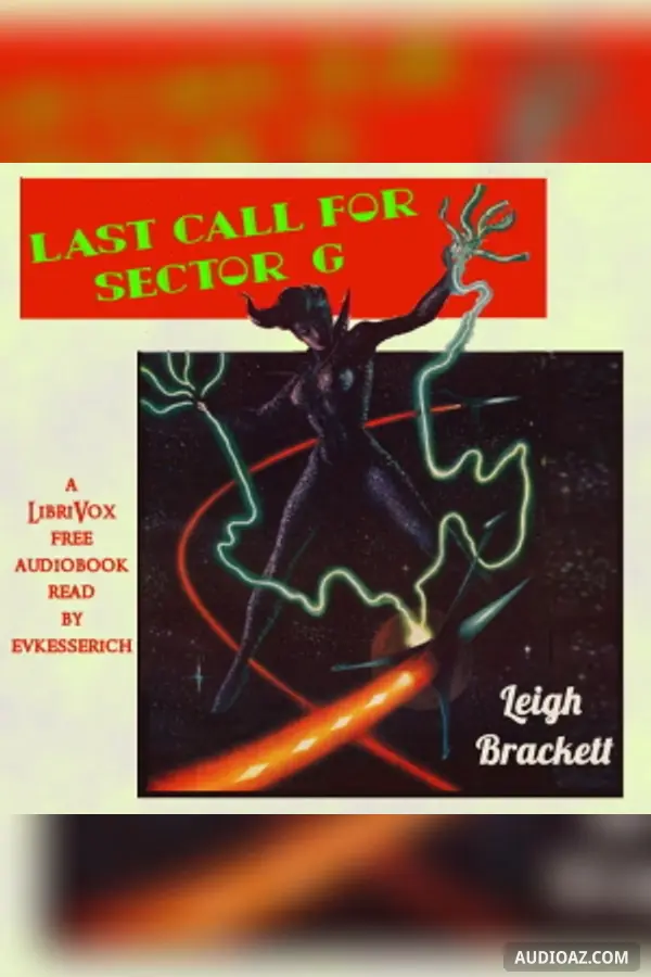 Last Call for Sector G