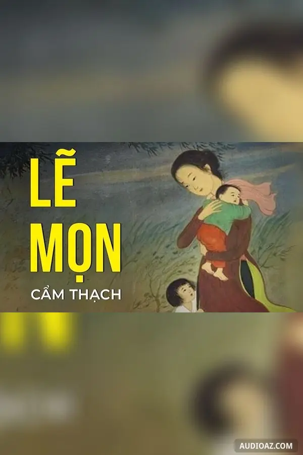 Lẽ mọn - Cẩm Thạch