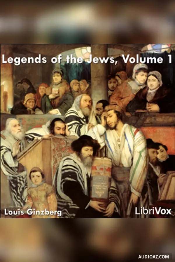 Legends of the Jews, Volume 1