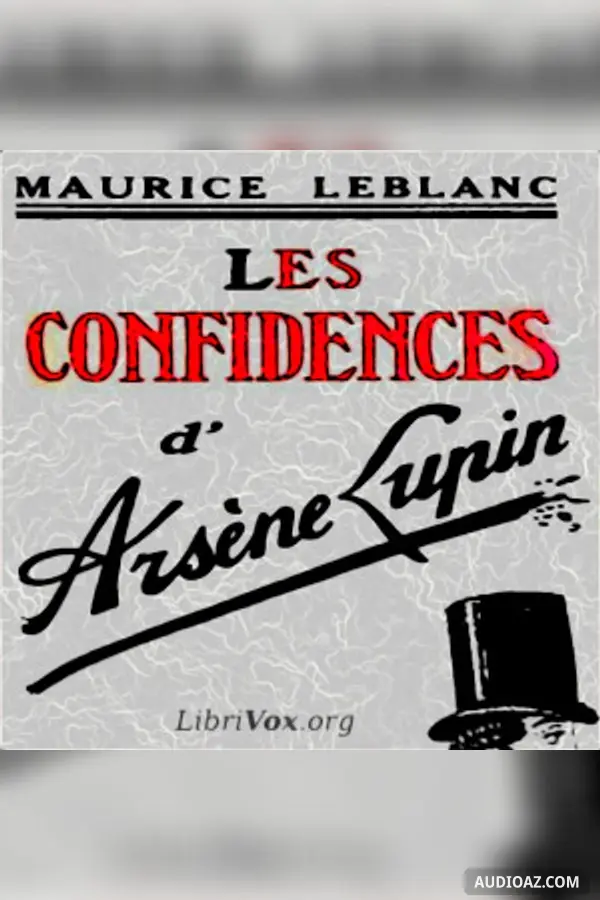 Confidences d'Arsène Lupin