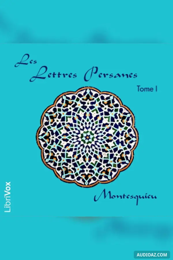 Lettres persanes - Tome premier