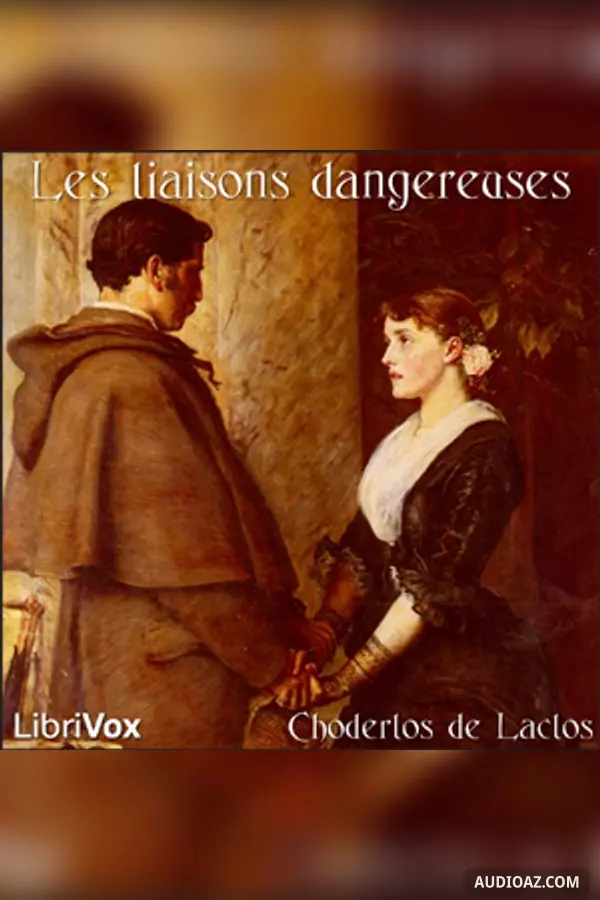 Liaisons dangereuses