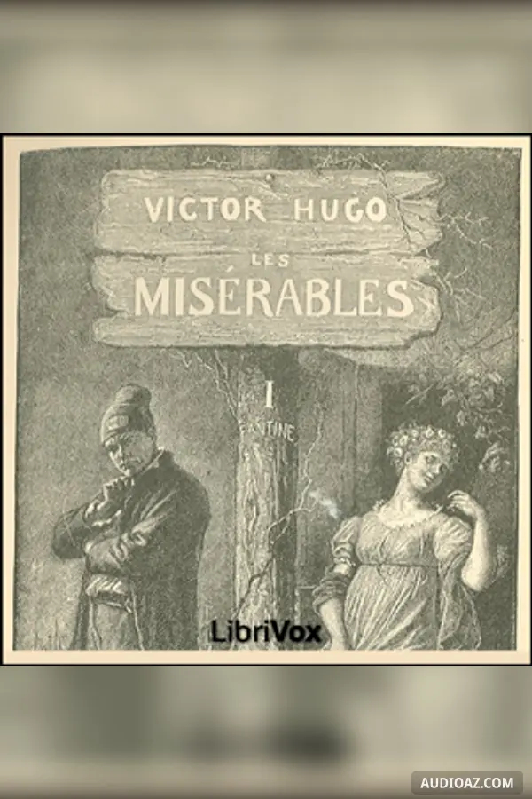 Misérables, Volume 1