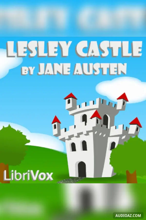 Lesley Castle (Dramatic Reading)
