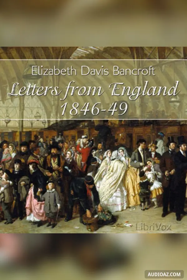 Letters from England, 1846-1849